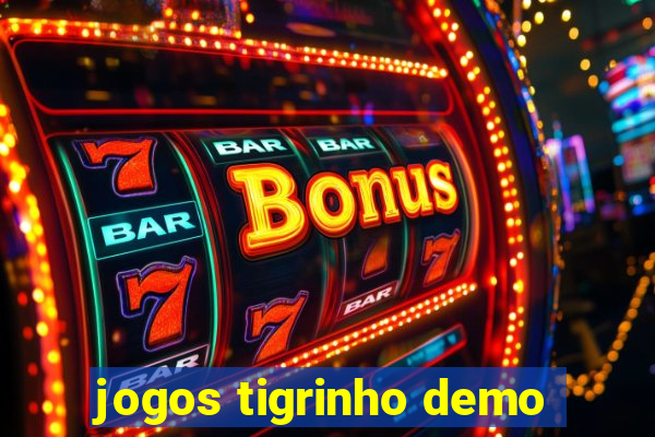 jogos tigrinho demo